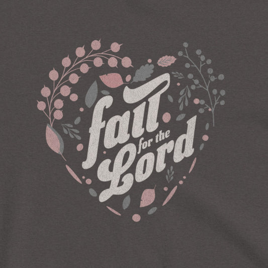 Graphite colored t-shirt with 'fall for the Lord' text and floral design.
