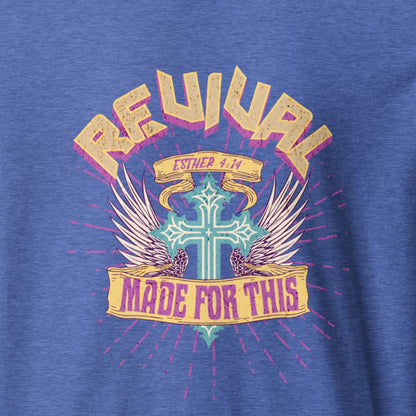Blue t-shirt with 'Revival Made for This' graphic design featuring a cross and wings.