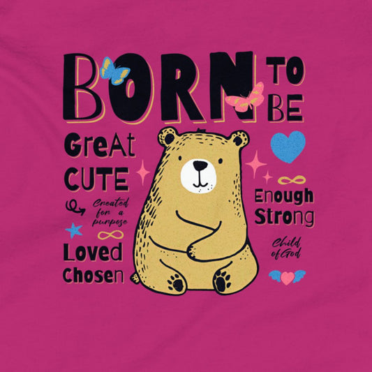 T-shirt with a bear graphic and motivational text on a berry pink background