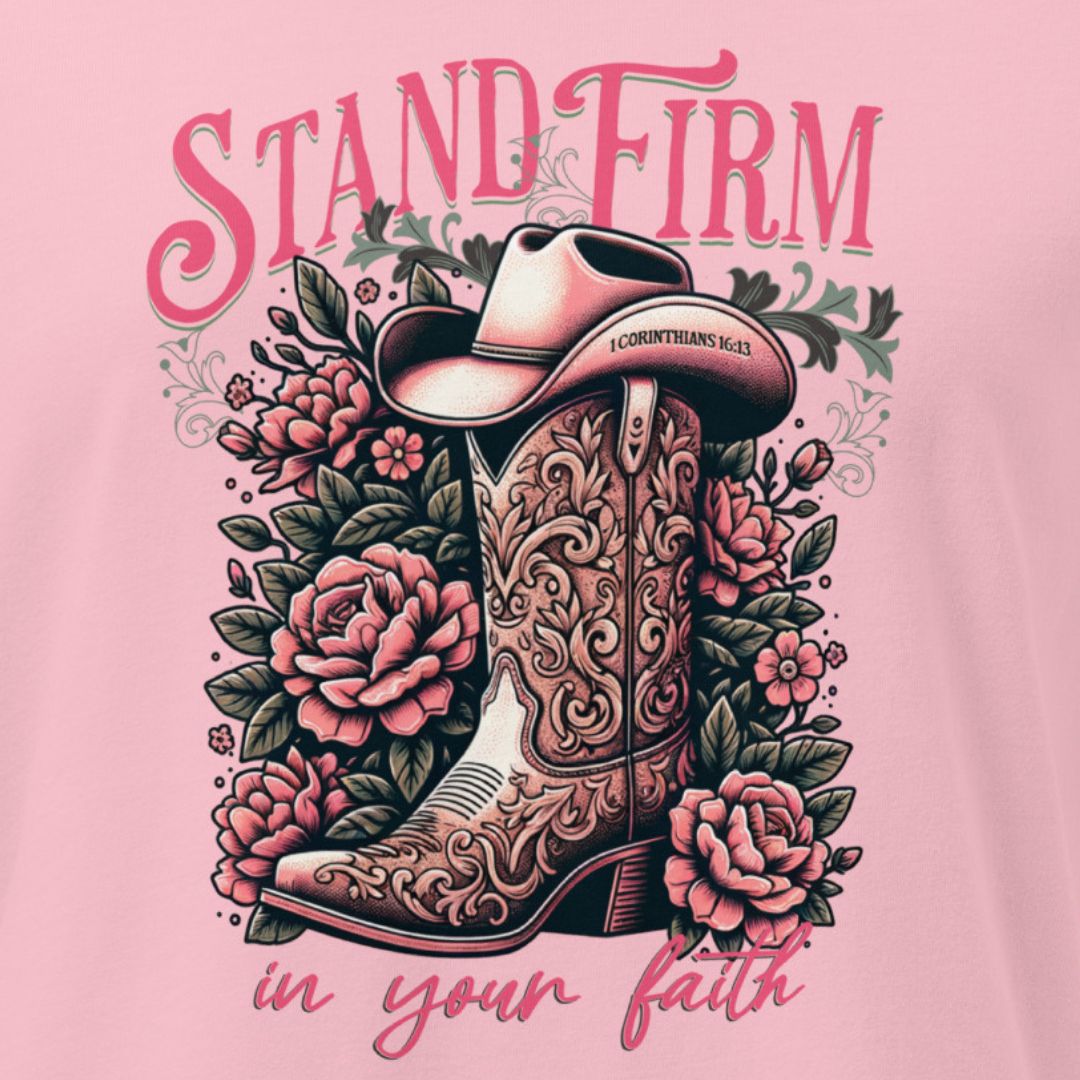 Decorative graphic with cowboy boot, flowers, and 'Stand Firm in Your Faith' text on a pink background. 1 Corinthians 16:13 inscribed on bill of hat.