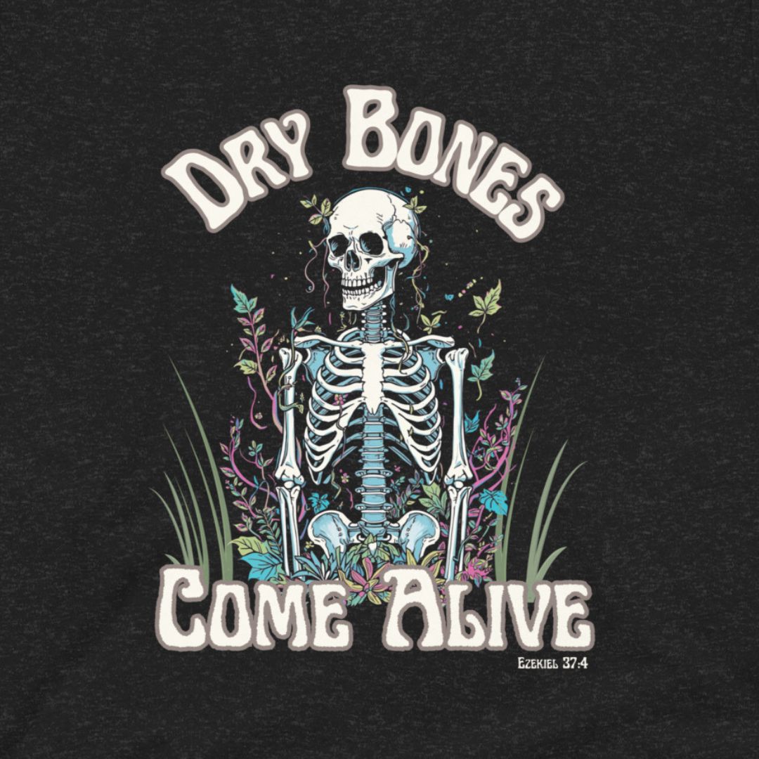 Skeletal design surrounded by neon colored vines and leaves with 'Dry Bones Come Alive' text on a black background