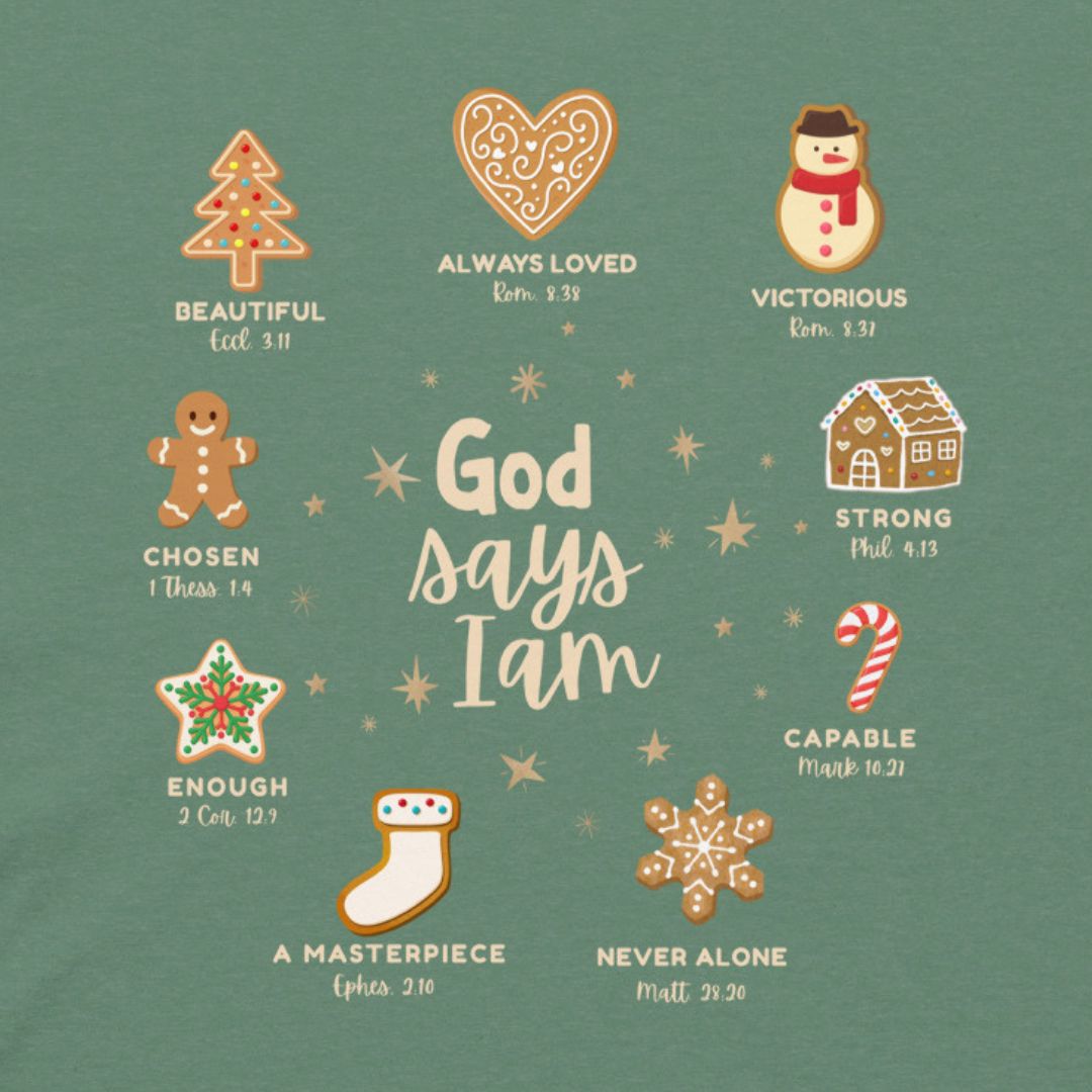 Green image that has decorated Christmas cookies listed next to a quality that God says I am.
