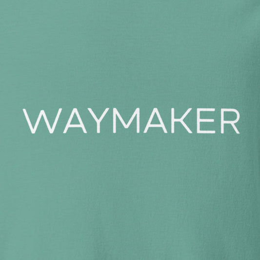 Seafoam colored shirt with 'WAYMAKER' text in white