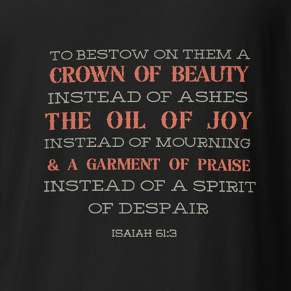 Black t-shirt with white and red text quoting Isaiah 61:3 on a black background