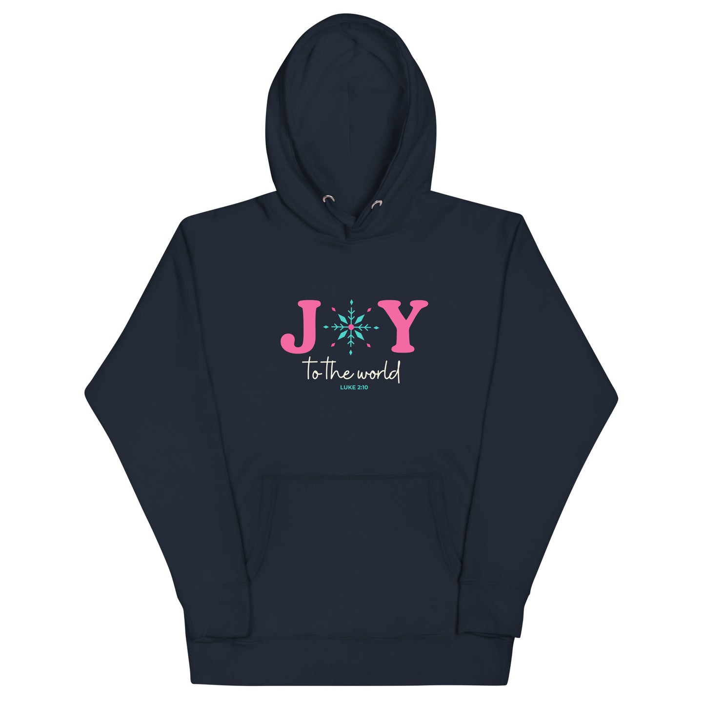 Hoodie with Joy to the world text, with Luke 2:10 referenced. The O in joy is represented by a snow flake. Christian apparel.