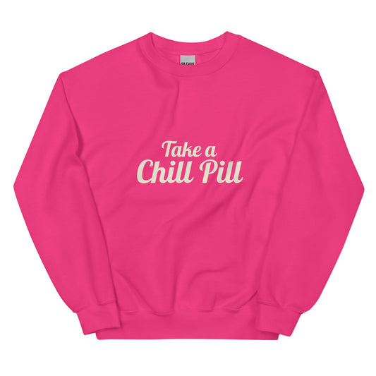 Take A Chill Pill Sweatshirt in heliconia- pink color, minimalist design but gen x retro referene