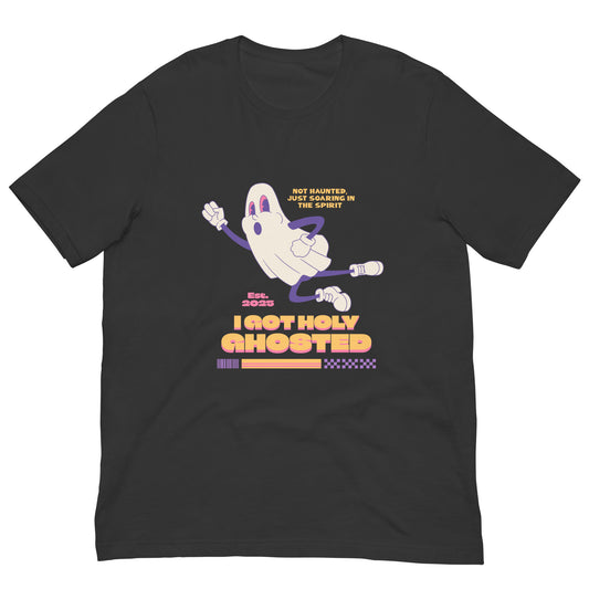 I Got Holy Ghosted shirt with cartoon ghost and religious reference to soaring in the spirit.